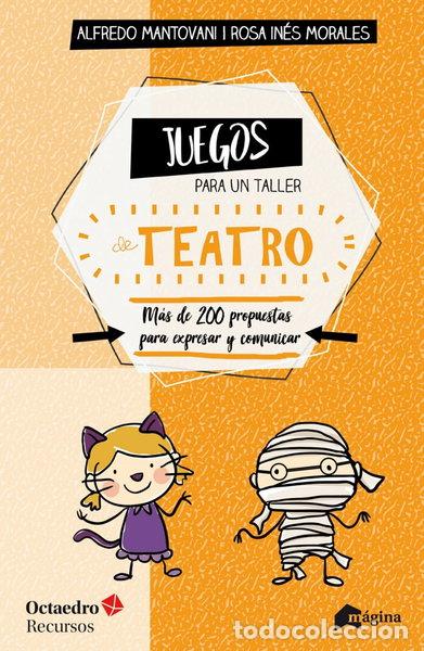 Libros: Juegos para un taller de teatro- 9788494534270