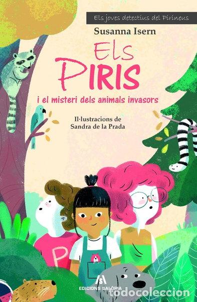 Libri di seconda mano: Els Piris i el misteri dels animals invasors- 9788494660139