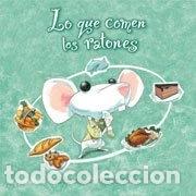 Libri di seconda mano: Lo que comen los ratones- 9788420471099