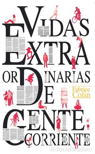 Libros: Vidas extraordinarias de gente corriente- 9788413180250