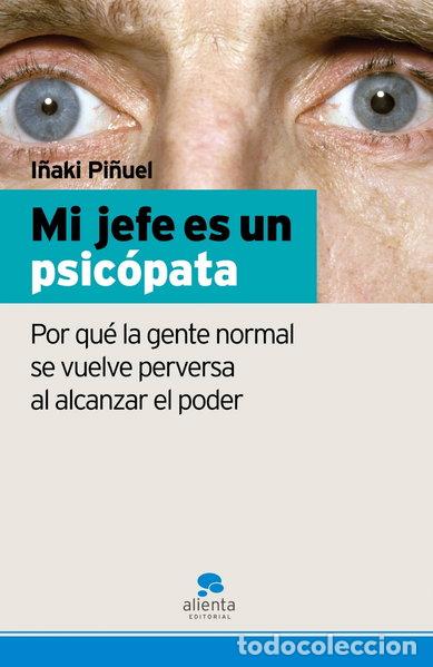 Libros: Mi jefe es un psic&oacute;pata- 9788493582739