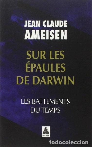 B&uuml;cher: Sur les &eacute;paules de Darwin Vol. 1: Les battements du temps- 9782330021573