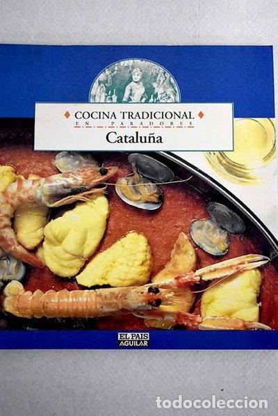 B&uuml;cher: Catalu&ntilde;a: Cocina tradicional en paradores- 9788403594210