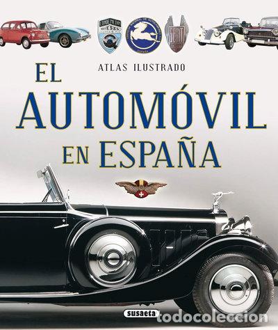 Libros: El autom&oacute;vil en Espa&ntilde;a- 9788467737691
