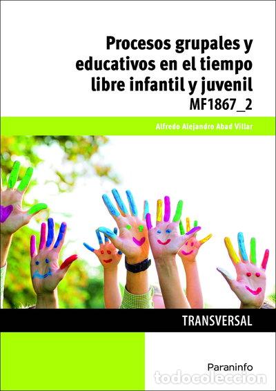 books: Procesos grupales y educativos en el tiempo libre infantil y juvenil- 9788428396899