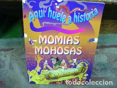 Libros: Momias mohosas; a Qui Huele a Historia- 9783829018685