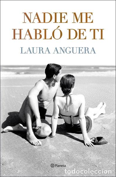 Libros: Nadie me habl&oacute; de ti- 9788408255994
