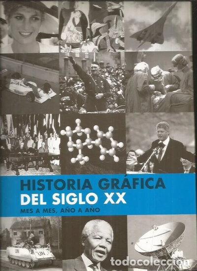Libros: Historia gr&aacute;fica del siglo XX- 9788484034919