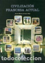 Livres: Civilizaci&oacute;n francesa actual- 9788484391357