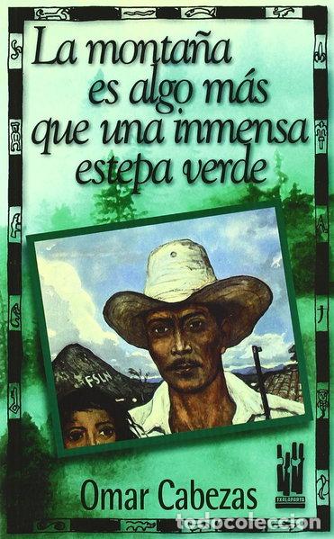 Libros: La monta&ntilde;a es algo m&aacute;s que una inmensa estepa verde- 9788481361506