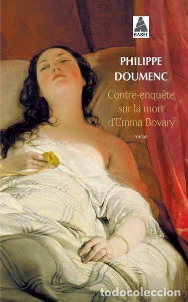 Libros: Contre-enqu&ecirc;te sur la mort d'Emma Bovary- 9782742779994