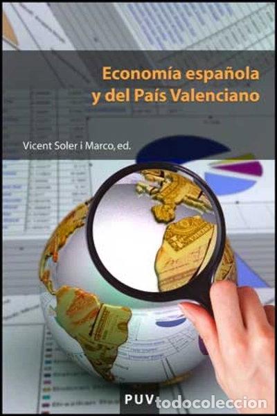 Libri di seconda mano: Econom&iacute;a espa&ntilde;ola y del Pa&iacute;s Valenciano- 9788437073828