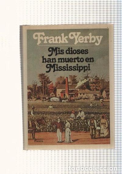 Libri di seconda mano: Mis dioses han muerto en Mississippi- 9788432065361