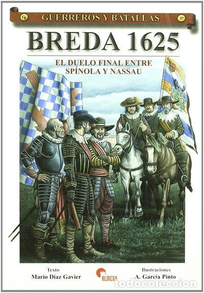 Libros: Breda 1625: El Duelo Final Entre Sp&iacute;nola y Nassau- 9788496170735