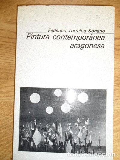 Libros: Pintura contempor&aacute;nea aragonesa- 9788485303250