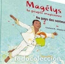 Libros: Magelys la poup&eacute;e magicienne- 9782953303315
