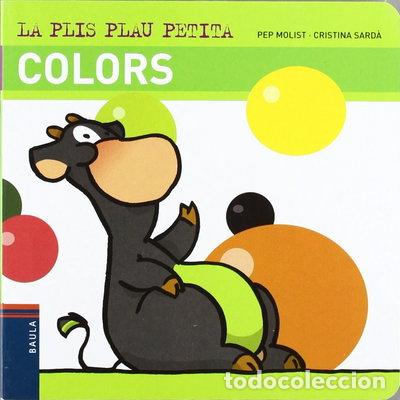 Libros: La Plis Plau Petita Colors- 9788447920013