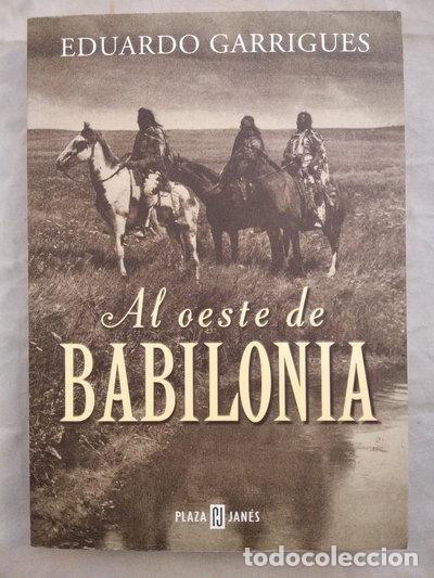 B&uuml;cher: Al oeste de Babilonia- 9788401327506
