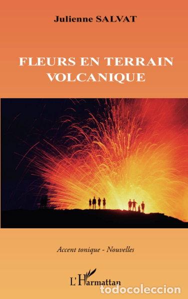 B&uuml;cher: Fleurs en terrain volcanique- 9782343041193