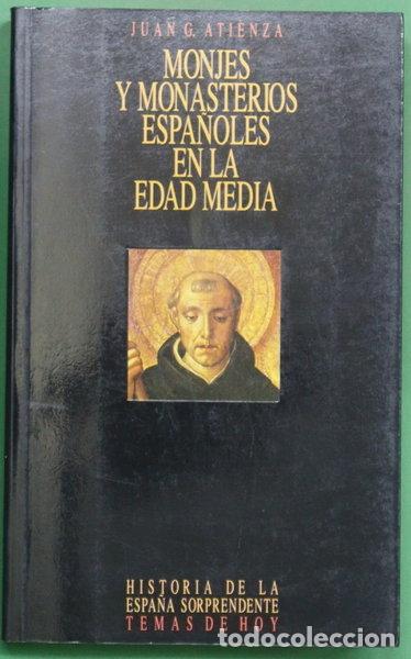B&uuml;cher: Monjes y monasterios espa&ntilde;oles en la edad media- 9788478801442