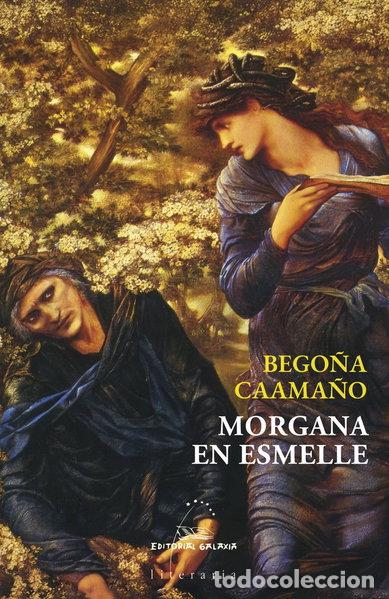 Libri di seconda mano: (G).MORGANA EN ESMELLE.(LITERARIA)- 9788411764957