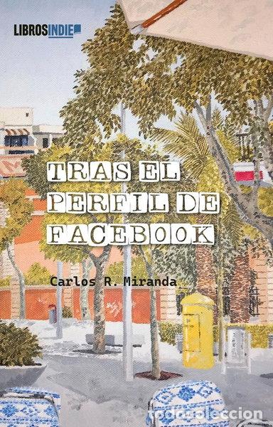 books: Tras el perfil de Facebook- 9788419671479