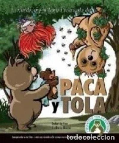 Libros: La verdadera historia inventada de Paca y Tola- 9788461398027