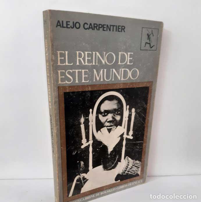 Libros: EL REINO DE ESTE MUNDO - CARPENTIER, ALEJO - Foto 1