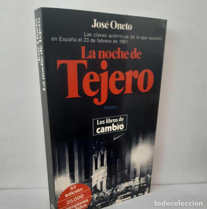 Libros: LA NOCHE DE TEJERO - ONETO, JOS&Eacute;
