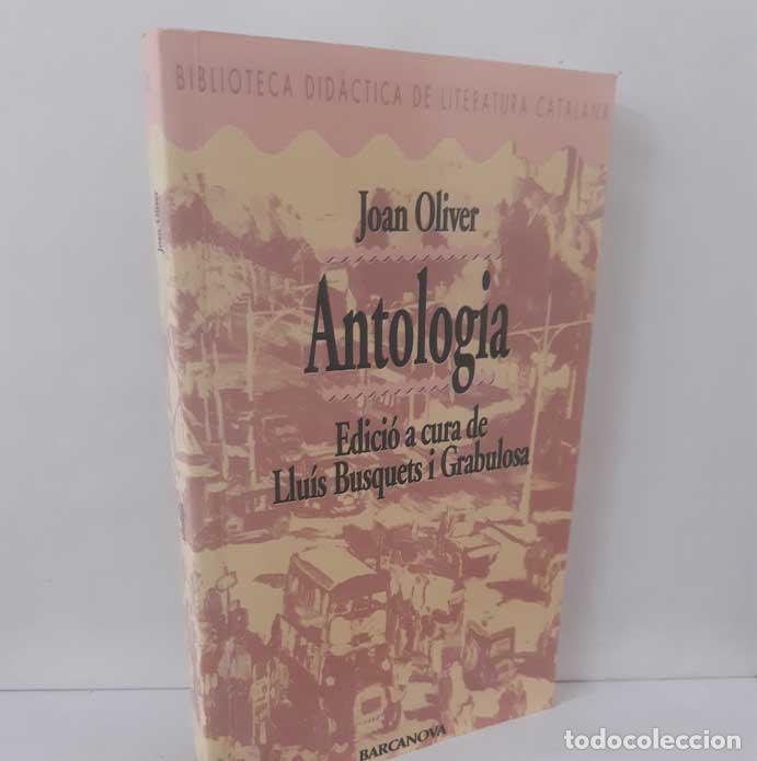 Libros: ANTOLOGIA (EN CATAL&Aacute;N) - OLIVER, JOAN