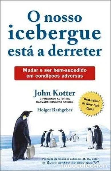 Livres: O nosso icebergue est&aacute; a derreter- 9789720041203