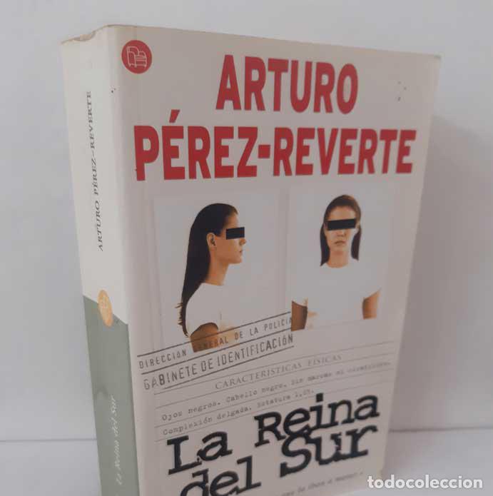 Libros: LA REINA DEL SUR - P&Eacute;REZ-REVERTE, ARTURO