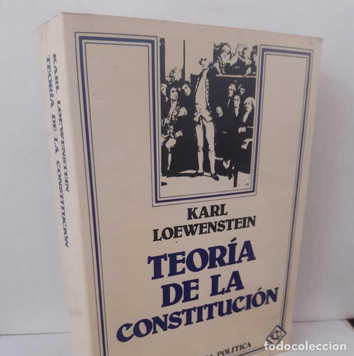Libros: TEOR&Iacute;A DE LA CONSTITUCI&Oacute;N - LOEWENSTEIN, KARL