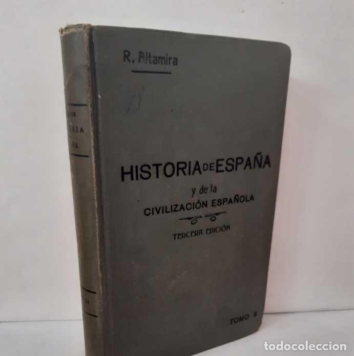 books: HISTORIA DE ESPA&Ntilde;A Y DE LA CIVILIZACI&Oacute;N ESPA&Ntilde;OLA. TOMO II: EDAD MEDIA - ALTAMIRA Y CREVEA, RAFAEL