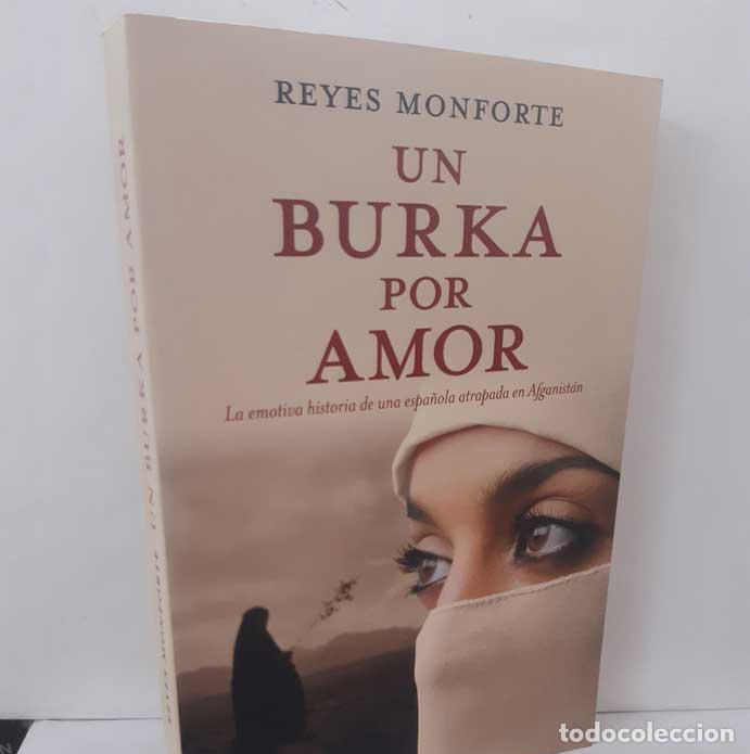 books: UN BURKA POR AMOR - MONFORTE, REYES