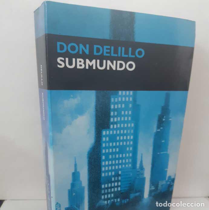 books: SUBMUNDO - DELILLO, DON