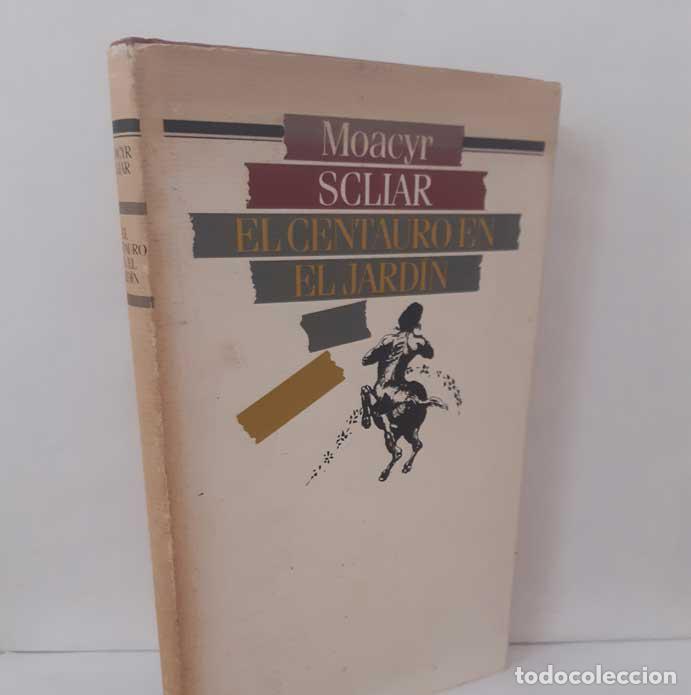 books: EL CENTAURO EN EL JARD&Iacute;N - SCLIAR, MOACYR