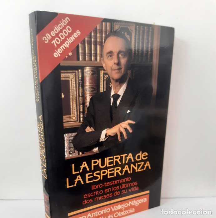 books: LA PUERTA DE LA ESPERANZA - VALLEJO-N&Aacute;GERA, JUAN ANTONIO - OLAIZOLA, JOS&Eacute; LUIS