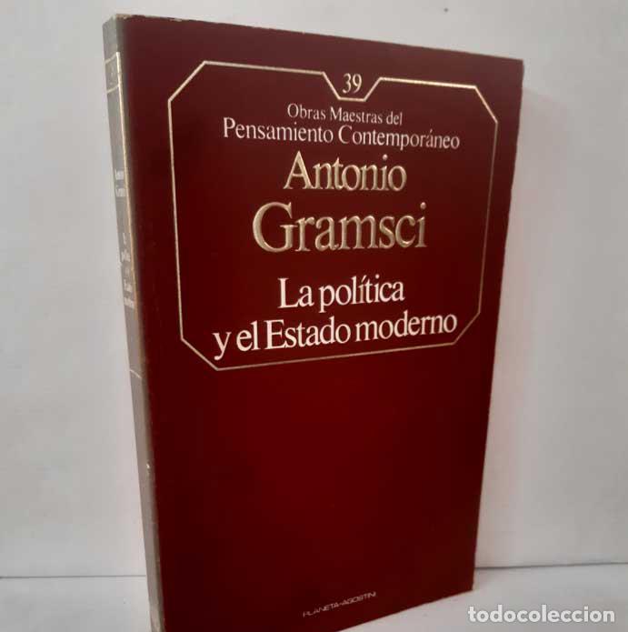 books: LA POL&Iacute;TICA Y EL ESTADO MODERNO - GRAMSCI, ANTONIO