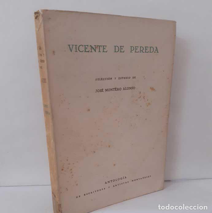 books: VICENTE DE PEREDA - MONTERO ALONSO, JOS&Eacute; (SELECCI&Oacute;N Y ESTUDIO)