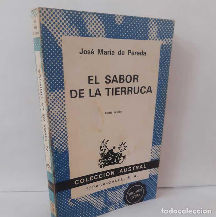 Livres: EL SABOR DE LA TIERRUCA - PEREDA, JOS&Eacute; MAR&Iacute;A DE