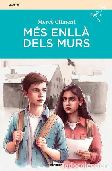 Livres: M&eacute;s enll&agrave; dels murs- 9788410198036
