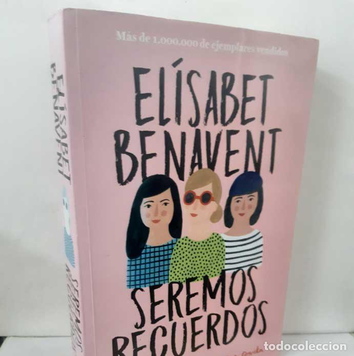Libri di seconda mano: SEREMOS RECUERDOS - BENAVENT, EL&Iacute;SABET