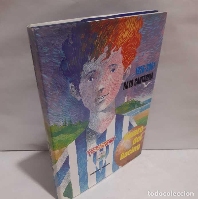 Libri di seconda mano: RAYO CANTABRIA 1926-2001. VIVERO DEL RACING - G&Oacute;MEZ SAMPERIO, RA&Uacute;L