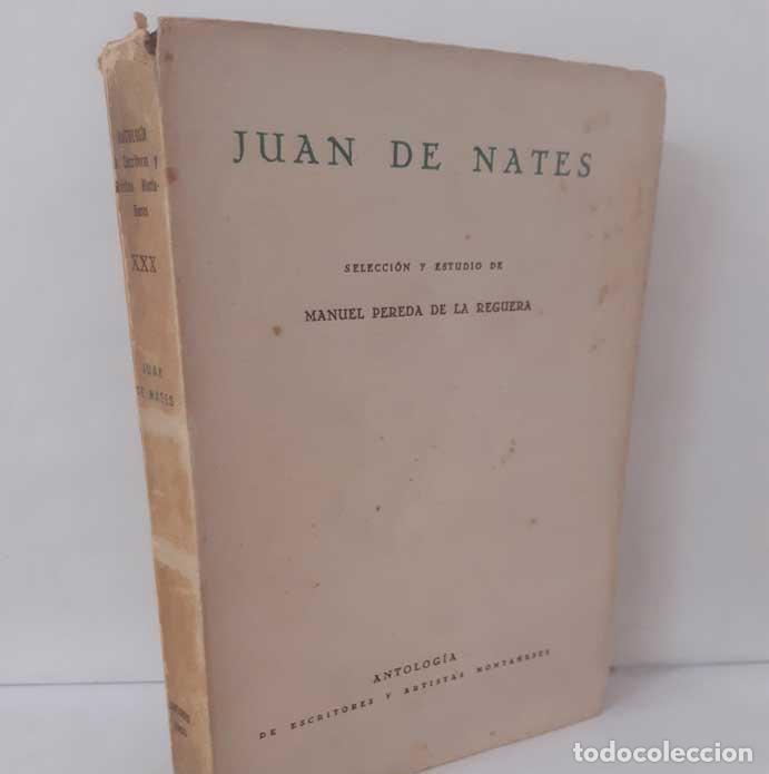 B&uuml;cher: JUAN DE NATES - PEREDA DE LA REGUERA, MANUEL (SELECCI&Oacute;N Y ESTUDIO) LIBRER&Iacute;A MODERNA 1953