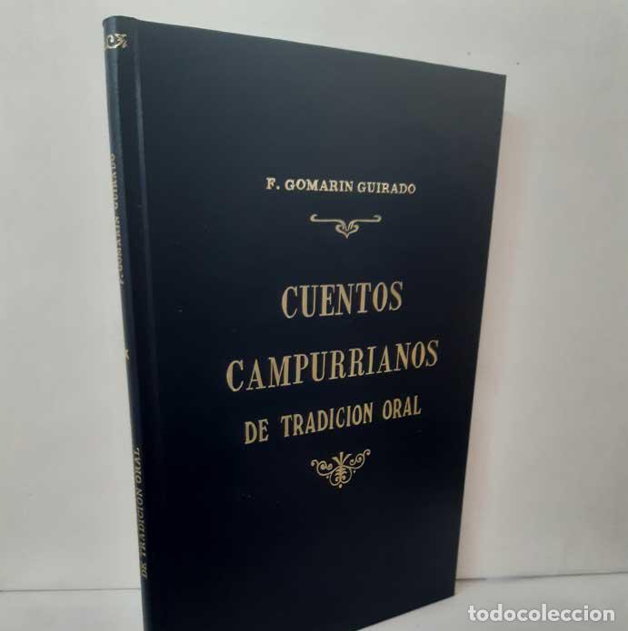 B&uuml;cher: CUENTOS CAMPURRIANOS DE TRADICI&Oacute;N ORAL - GOMAR&Iacute;N GUIRADO, FERNANDO. BEDIA ARTES GR&Aacute;FICAS 1995