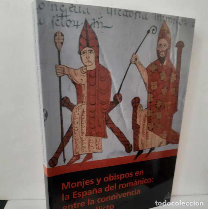 Livres: MONJES Y OBISPOS EN LA ESPA&Ntilde;A DEL ROM&Aacute;NICO: ENTRE LA CONNIVENCIA Y EL CONFLICTO. GARC&Iacute;A DE CORT&Aacute;ZAR