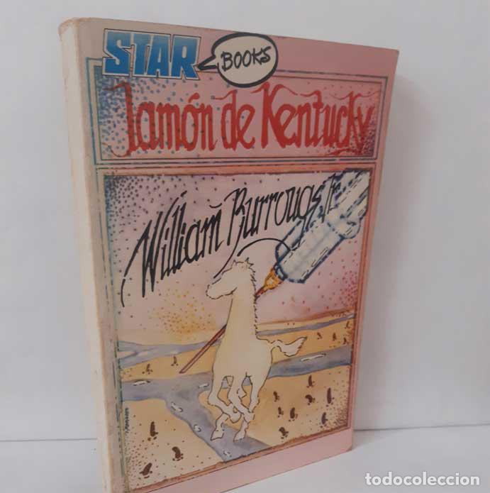 Livres: JAM&Oacute;N DE KENTUCKY - BURROUGS, WILLIAM (HIJO). PRODUCCIONES EDITORIALES. 1977. STAR BOOKS