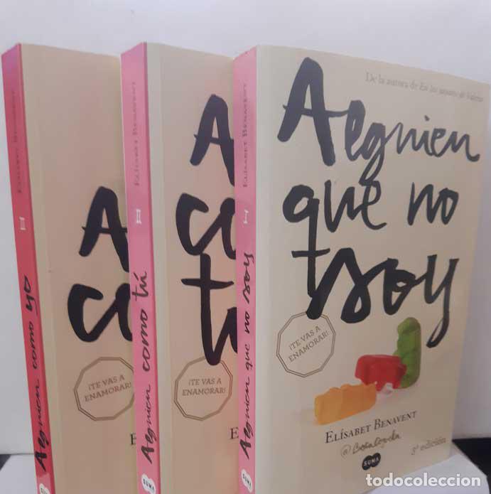 Livres: ALGUIEN QUE NO SOY + ALGUIEN COMO T&Uacute; + ALGUIEN COMO YO (TRILOG&Iacute;A MI ELECCI&Oacute;N) - BENAVENT, EL&Iacute;SABET