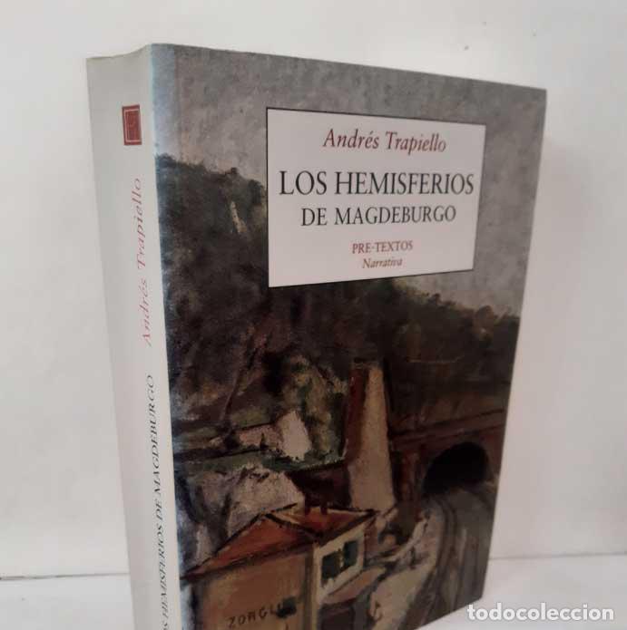Livres: LOS HEMISFERIOS DE MAGDEBURGO (SAL&Oacute;N DE PASOS PERDIDOS 8) - TRAPIELLO, ANDR&Eacute;S. PRE-TEXTOS, 1999.